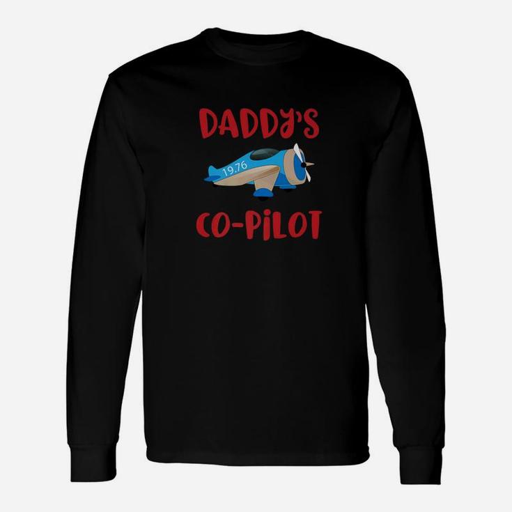 Daddys Co Pilot Aviation Airplane Shirt Long Sleeve T-Shirt