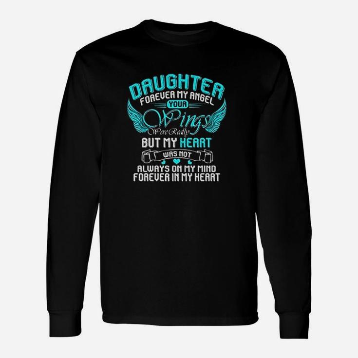 Daughter In Heaven Forever My Babe In Memory Idea Long Sleeve T-Shirt