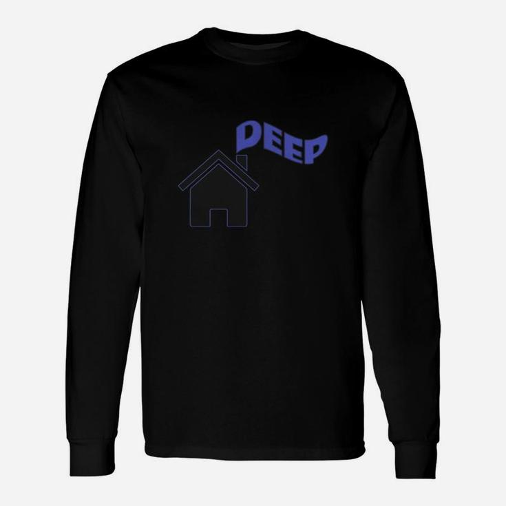 Deep House Shirt Long Sleeve T-Shirt