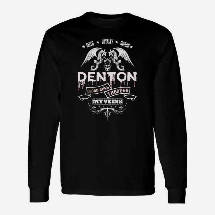 Denton Blood Runs Through My Veins Tshirt For Denton Long Sleeve T-Shirt