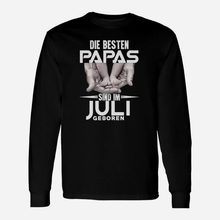 Die Bester Papas Sind Im Juli Georen Langarmshirts