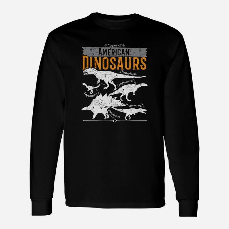 Dinosaurs American Dinosaurs Long Sleeve T-Shirt