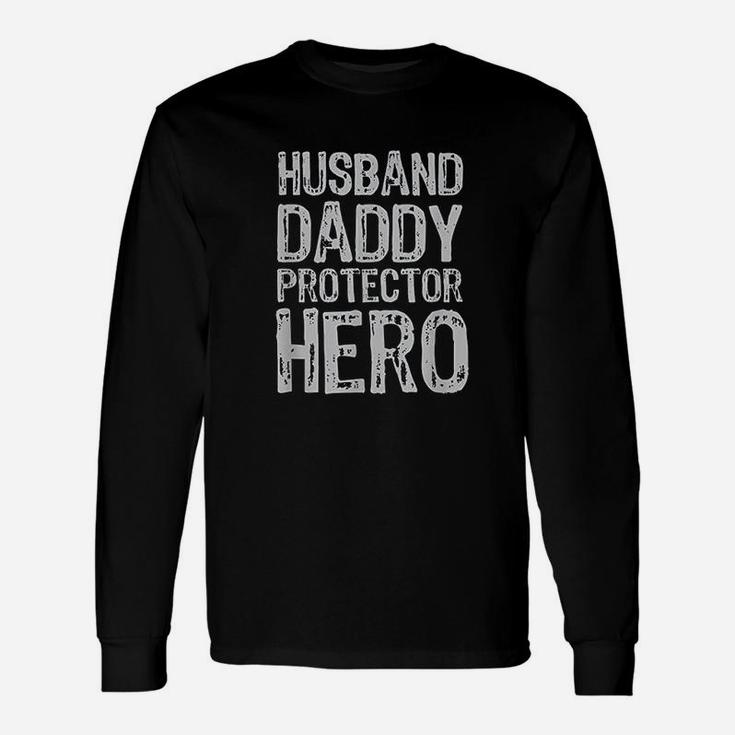 Distressed Husband Daddy Protector Hero Long Sleeve T-Shirt