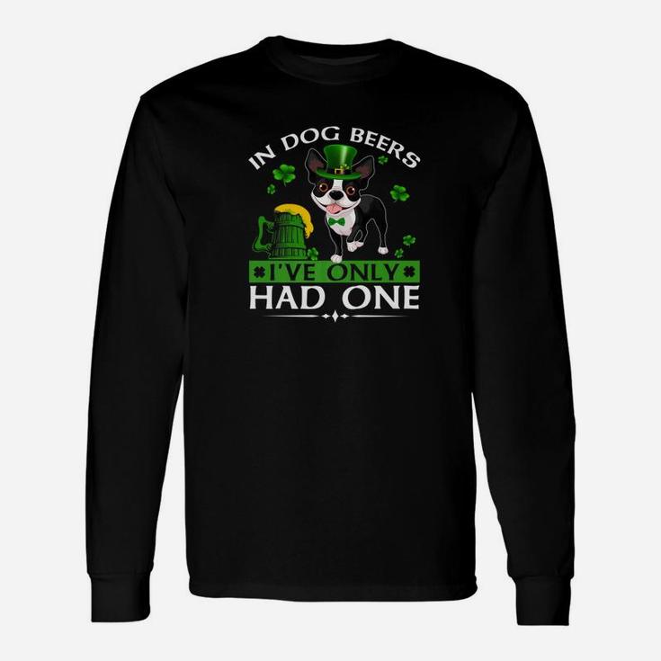 In Dog Beers Boston Terrier St Patricks Day Long Sleeve T-Shirt