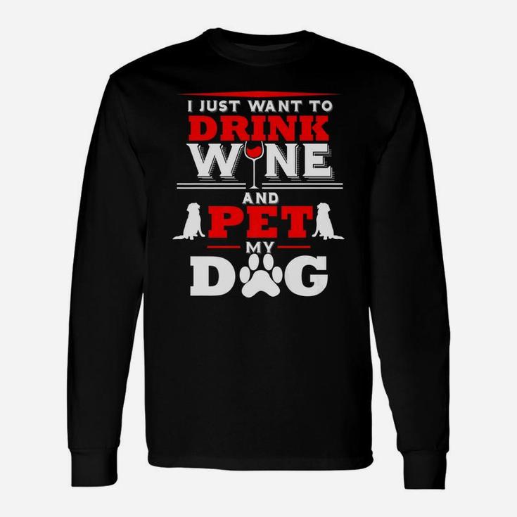 Dog Drink Wine Rescue Bulldog Pug Dachshund Long Sleeve T-Shirt