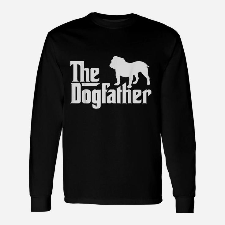 The Dogfather Bulldog, best christmas gifts for dad Long Sleeve T-Shirt