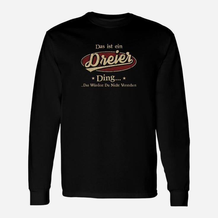 Dreier Ding Slogan Herren Langarmshirts in Schwarz, Witziges Design