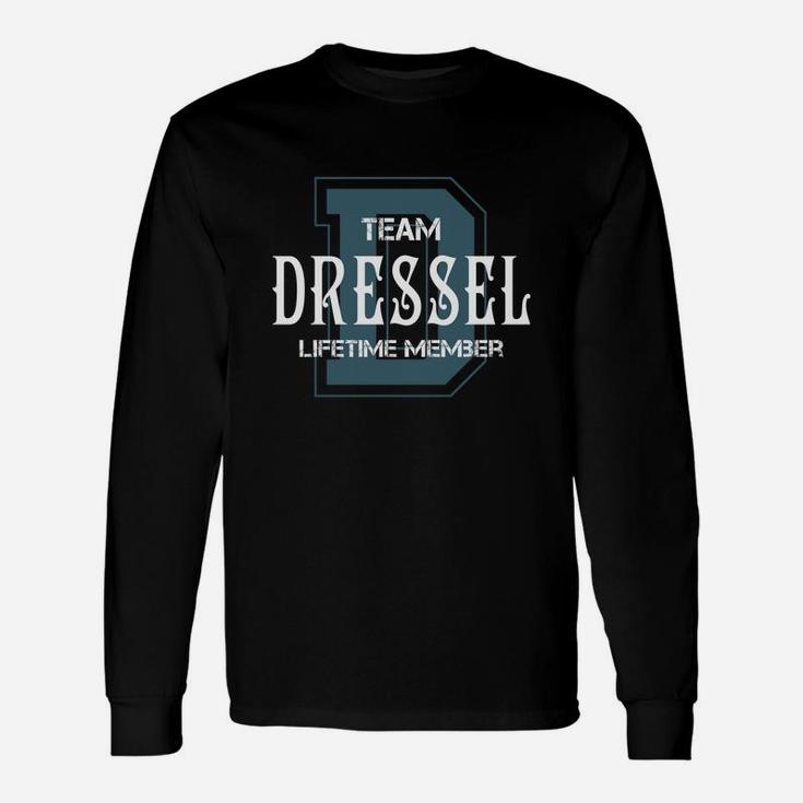 Dressel Shirts Team Dressel Lifetime Member Name Shirts Long Sleeve T-Shirt