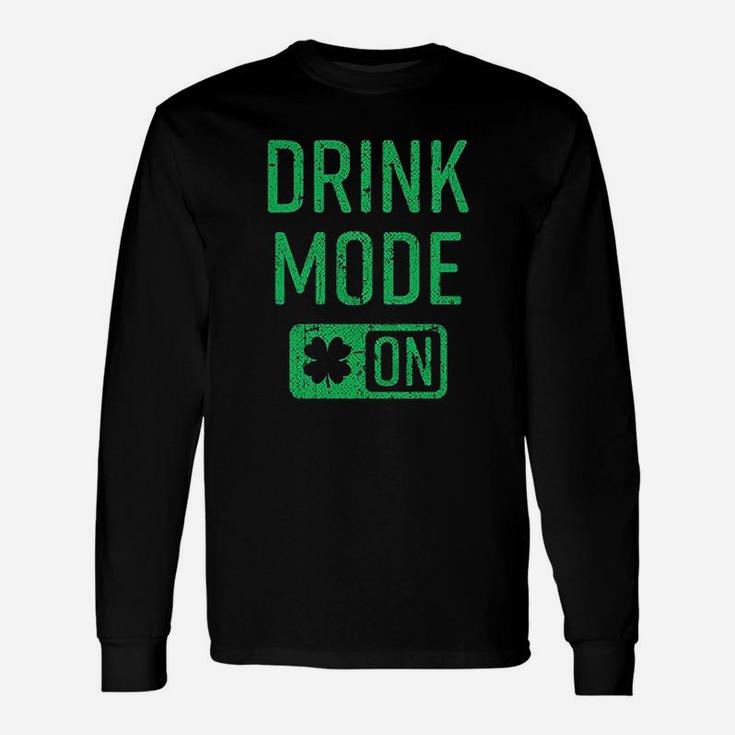 Drink Mode On Tanktop Cool Saint Patricks Day Long Sleeve T-Shirt
