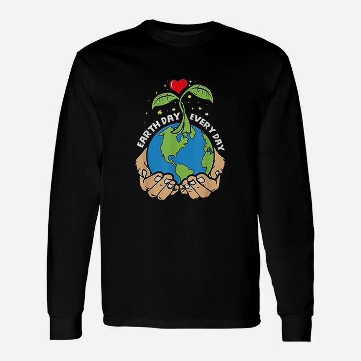 Earth Day Every Day Climate Strike Environmentalist Long Sleeve T-Shirt