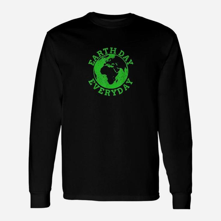 Earth Day Everyday Green Earth Day Climate Change Long Sleeve T-Shirt