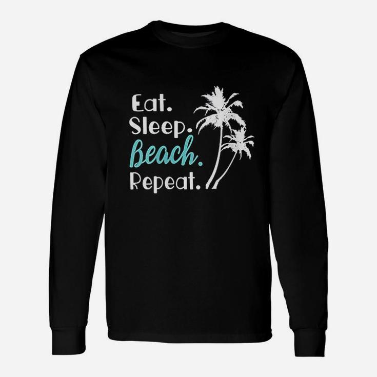 Eat Sleep Beach Repeat Summer Vacation Matching Long Sleeve T-Shirt