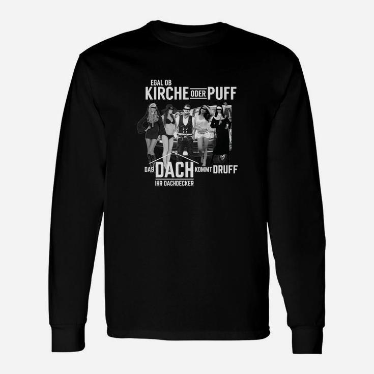 Egal Ob Kirche Oder Puff Langarmshirts