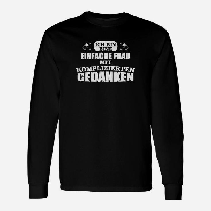 Einfache Frau Komplizierte Gedanken Langarmshirts, Schwarzes Damen Tee