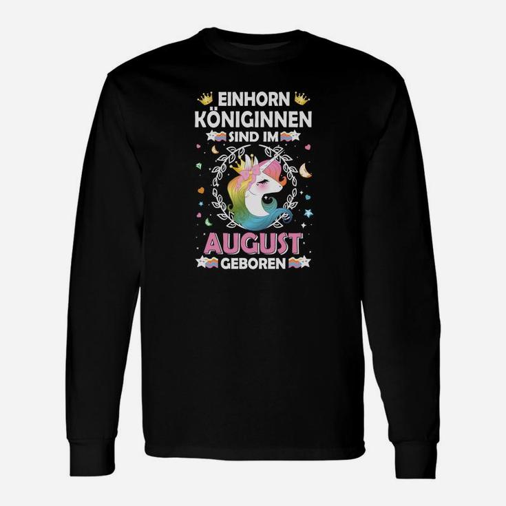 Einhorn Königinnen Sind Im August Langarmshirts