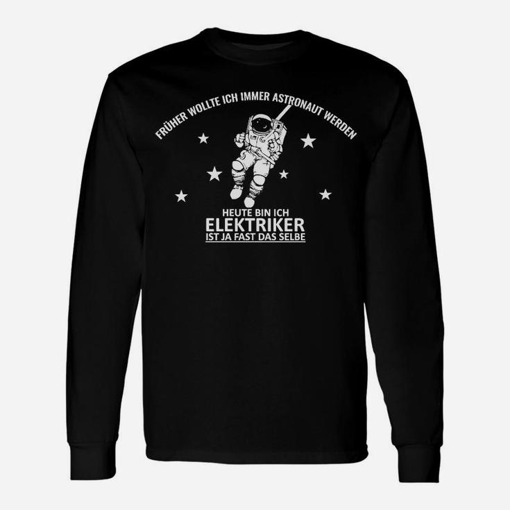 Elektriker-Astronaut Langarmshirts, Witziges Handwerker Spruch-Langarmshirts