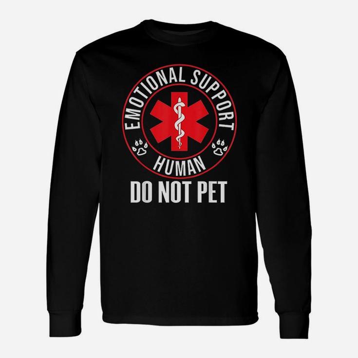 Emotional Support Human Do Not Pet Service Dog Love Long Sleeve T-Shirt