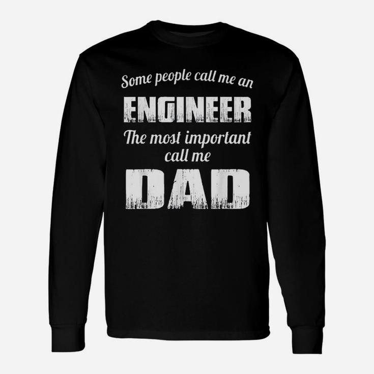 Engineering Father , dad birthday gifts Long Sleeve T-Shirt