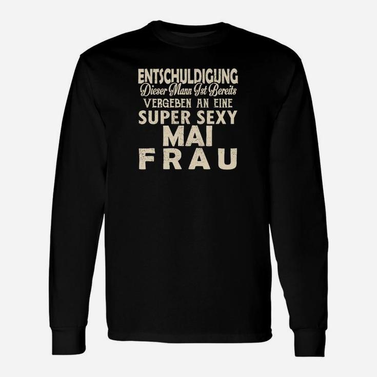 Entschuldigung, Dieses Mädchen Ist Vergeben an Einen Sexy Mai Mann Langarmshirts, Partnerlook