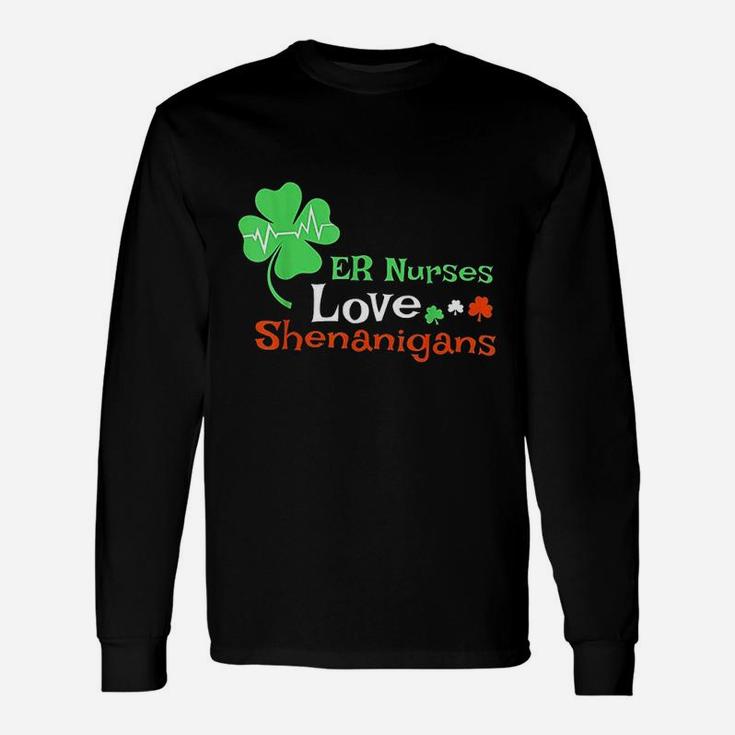Er Nurses Shenanigans St Patrick Day Emergency Room Long Sleeve T-Shirt