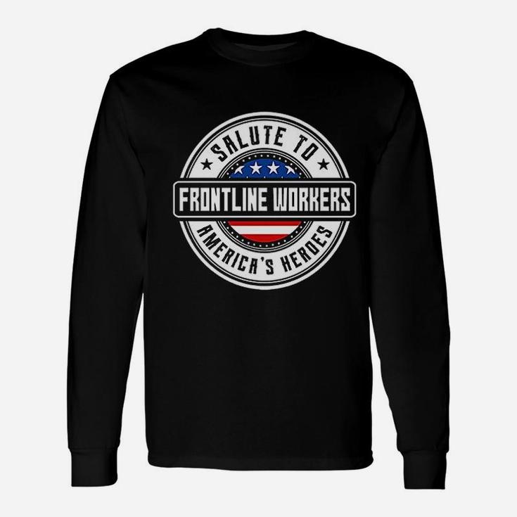 Essential Workers Thank You Frontline Workers Long Sleeve T-Shirt