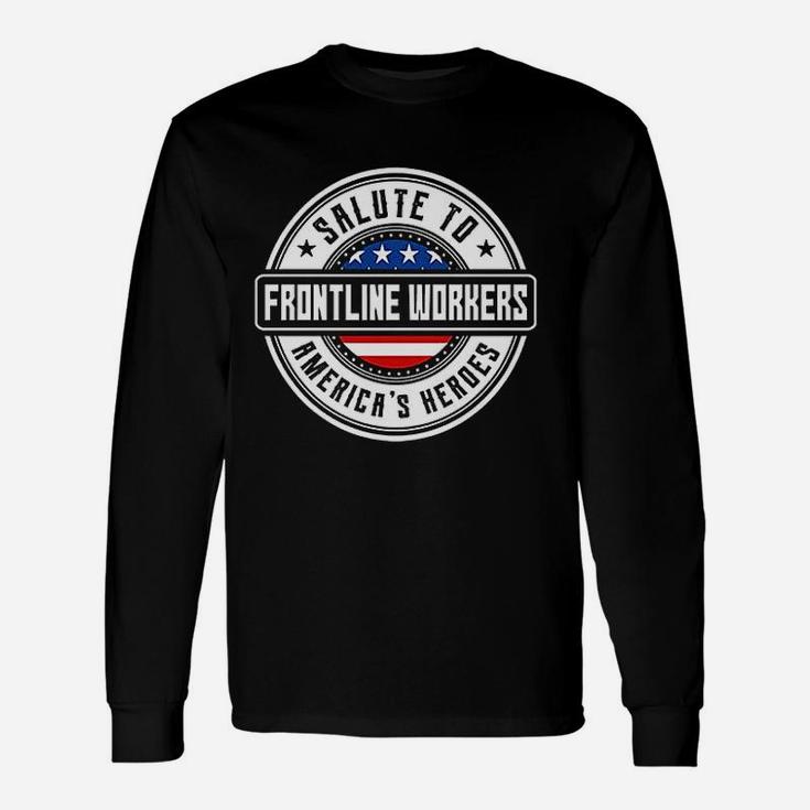 Essential Workers Thank You Frontline Workers Long Sleeve T-Shirt