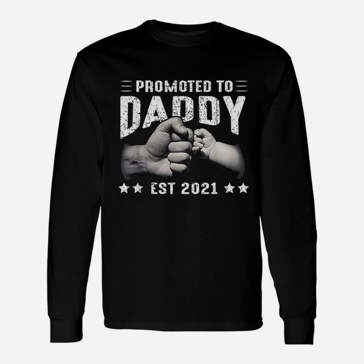 Expecting New Dad Soon To Be Promoted To Daddy 2021 Long Sleeve T-Shirt