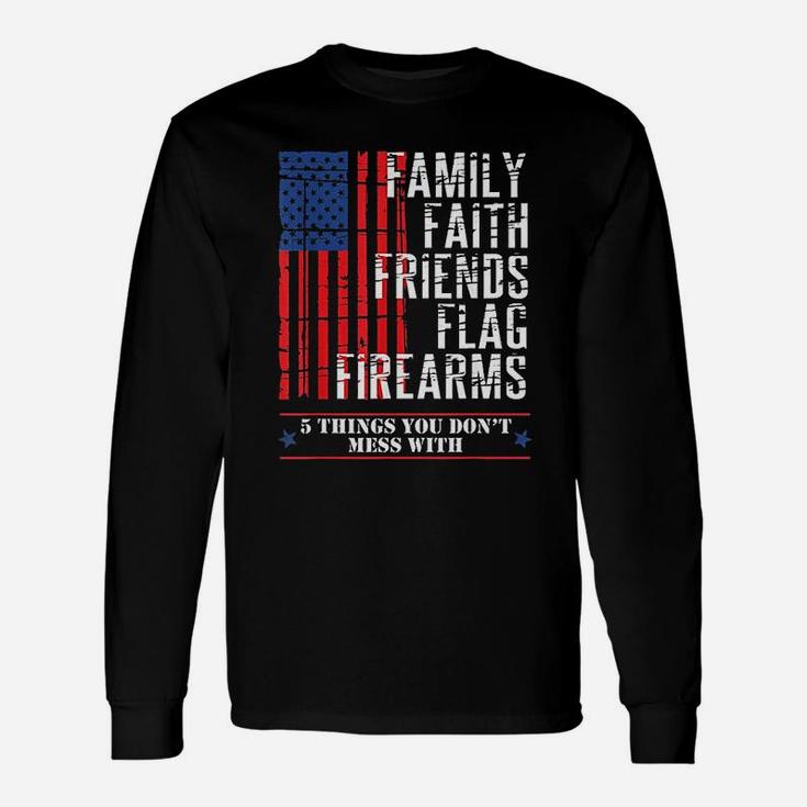Family Faith Friends Flag American Flags Long Sleeve T-Shirt