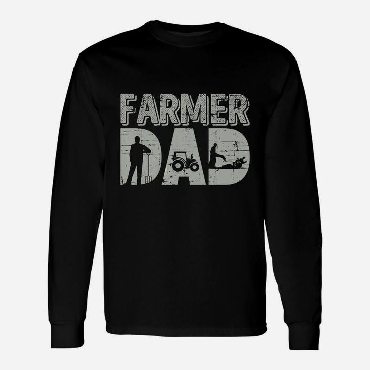 Farmer Dad Shirt Farm Farming Fathers Day Tractor Long Sleeve T-Shirt