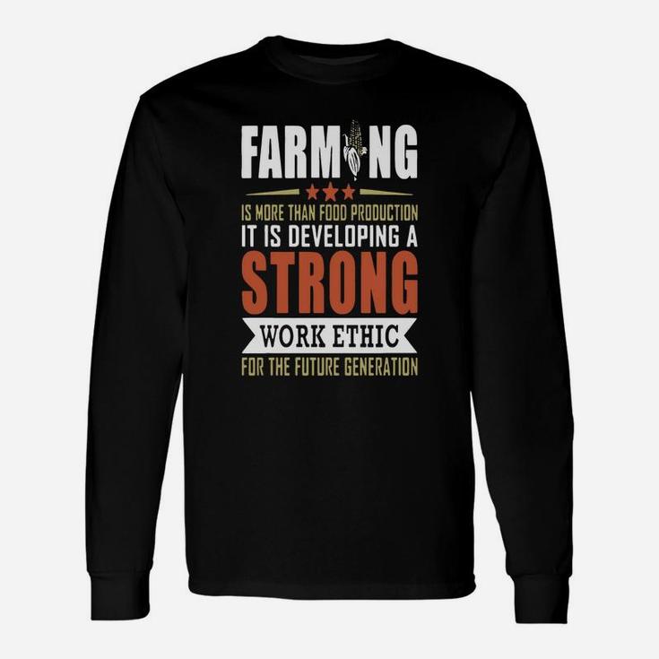Farming Developing A Strong Long Sleeve T-Shirt