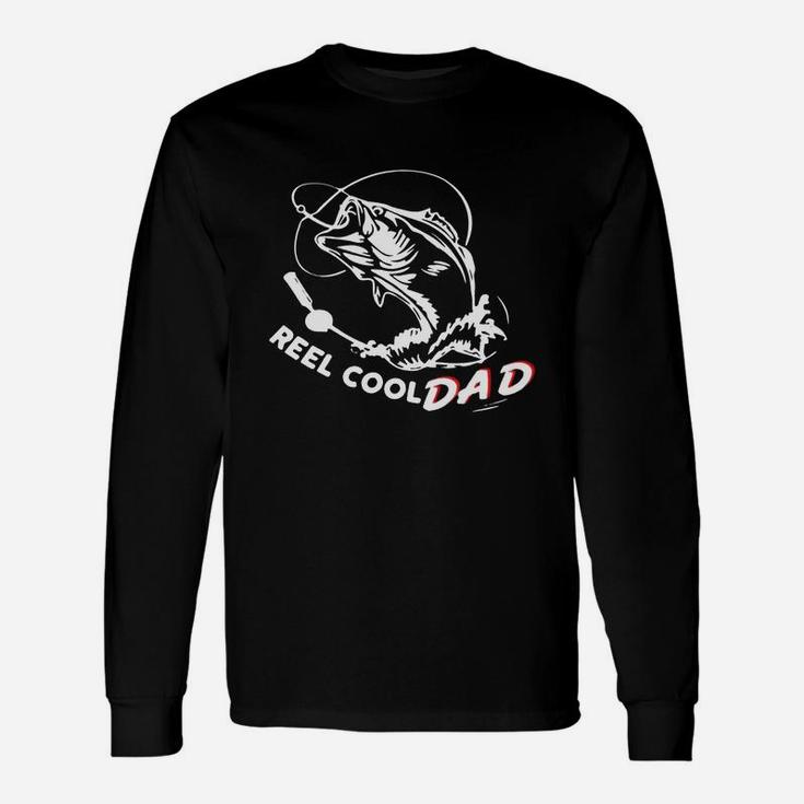 Fathers Day Reel Cool Dad Fishing Long Sleeve T-Shirt