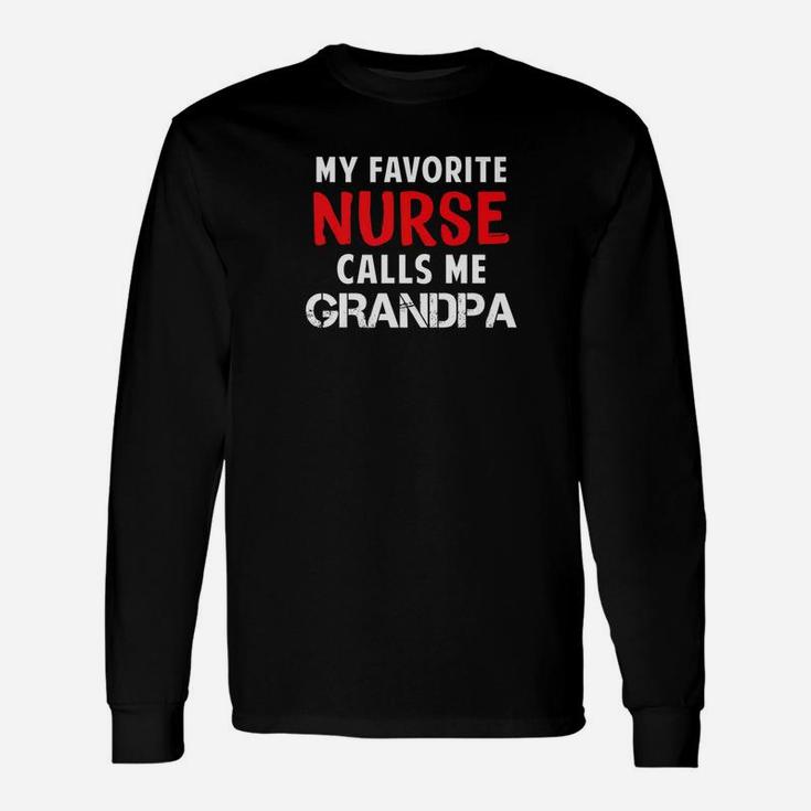 My Favorite Nurse Calls Me Grandpa For Grandpa Premium Long Sleeve T-Shirt