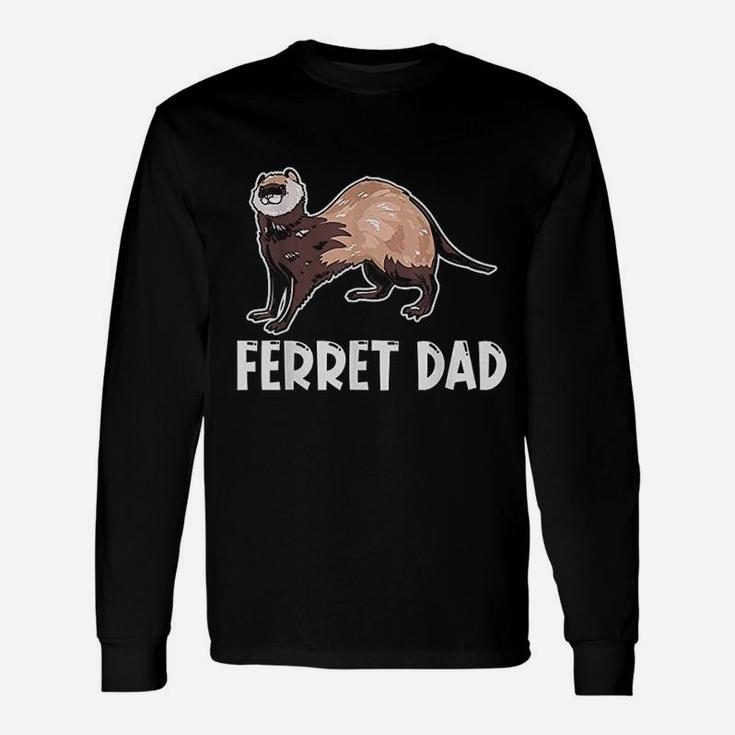 Ferret Dad Long Sleeve T-Shirt