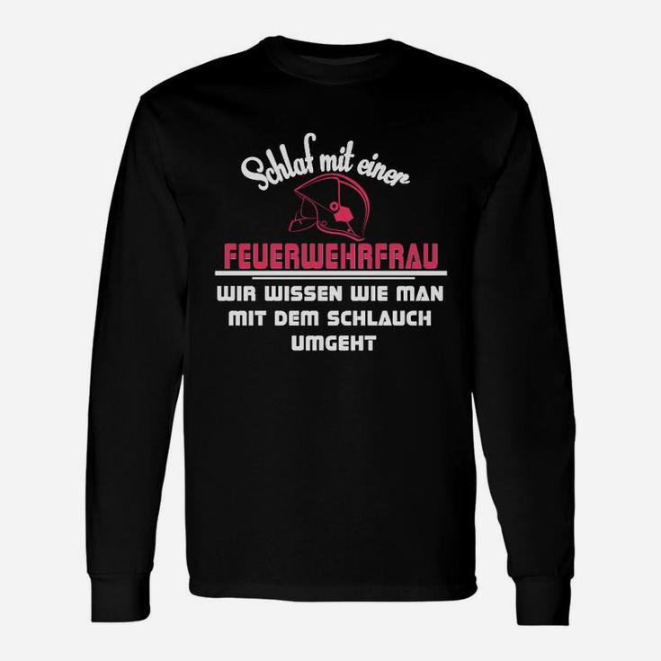 Feuerwehrfrau Langarmshirts Schwarz, Lustiges Spruch-Motiv Tee