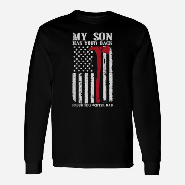Firefighter My Son Has Your Back Long Sleeve T-Shirt