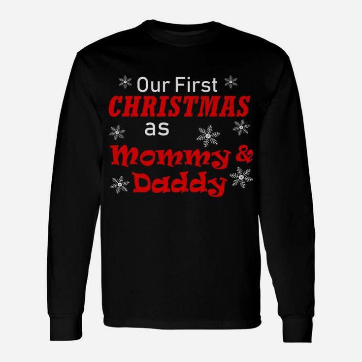 Our First Christmas As Mommy And Daddy Wife Husband Long Sleeve T-Shirt
