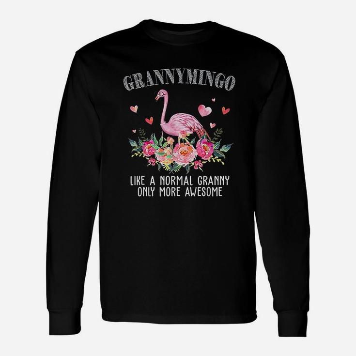 Flamingo Grannymingo Like A Normal Granny Grandma Long Sleeve T-Shirt