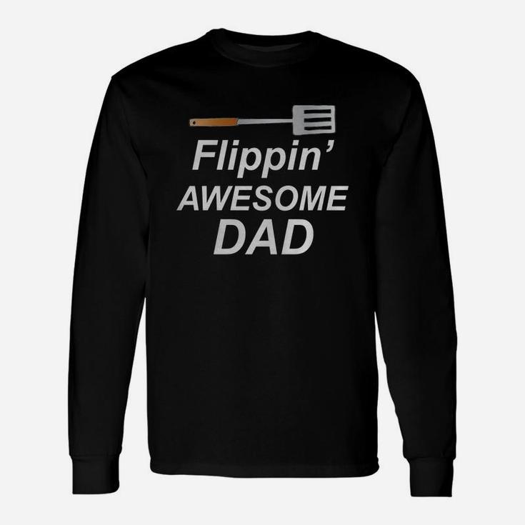 Flippin Awesome Grilling Shirt For Dad Fathers Day Men Long Sleeve T-Shirt