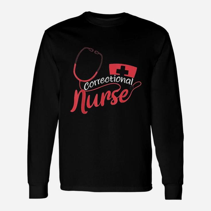 Forensic Nursing Department Medical Correctional Nurse Long Sleeve T-Shirt