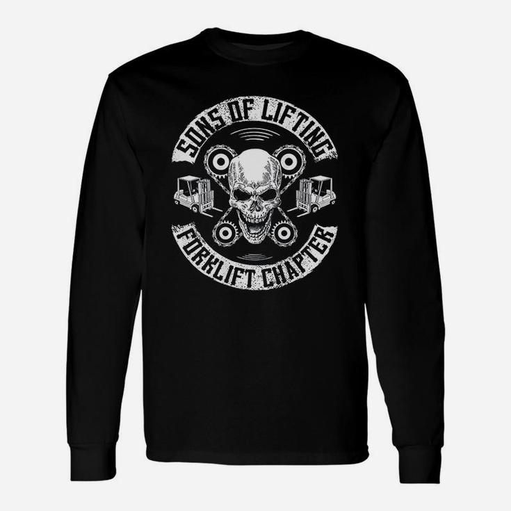 Forklift Operator Sons Of Lifting Forklift Driver Long Sleeve T-Shirt
