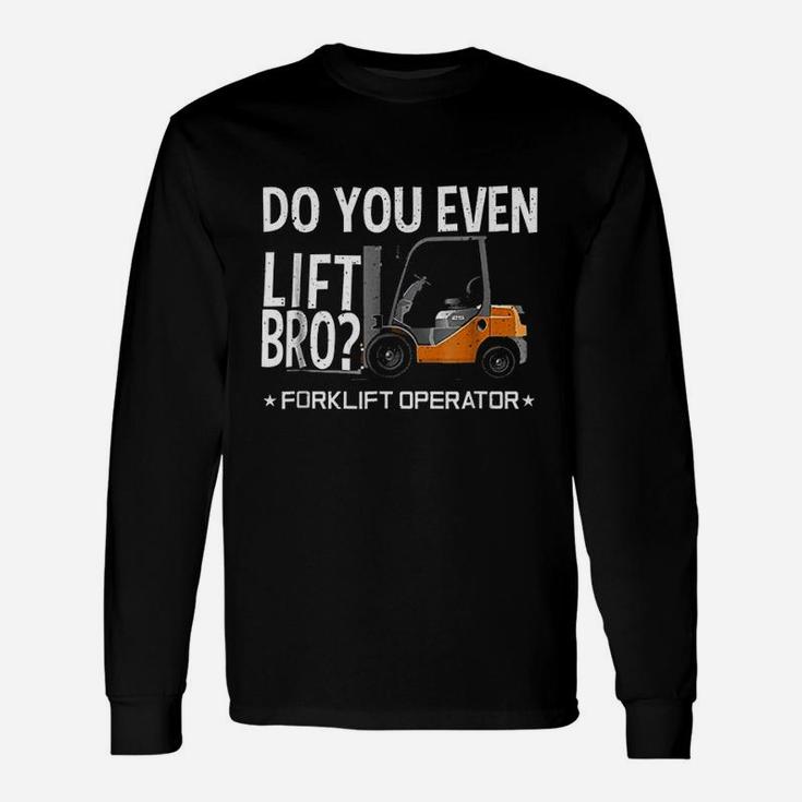 Forklift Operator Warehouse Truck Long Sleeve T-Shirt