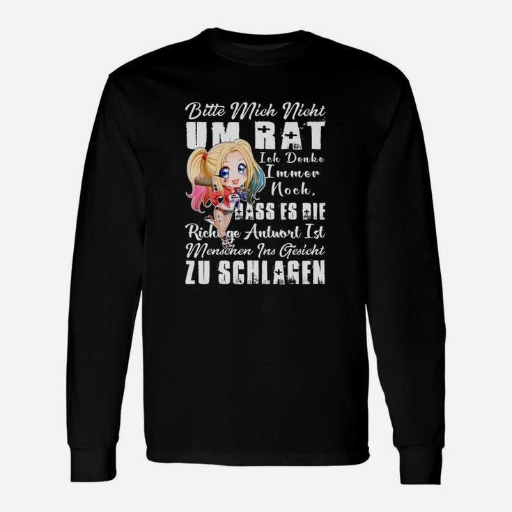 Frag Mich Nicht Langarmshirts - Humorvolles Langarmshirts für Direkte Menschen