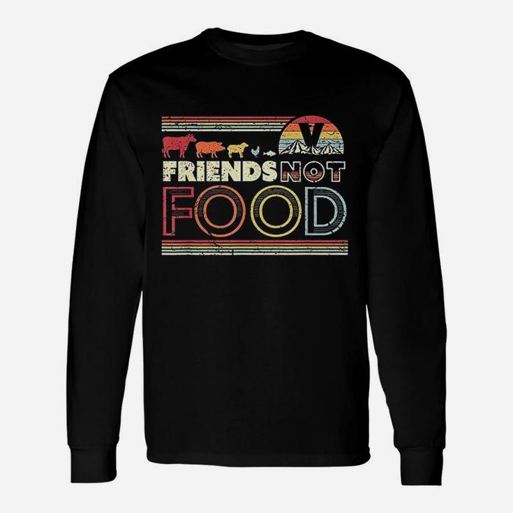 Friends Not Food Retro Style Vegan Vegetarian Long Sleeve T-Shirt