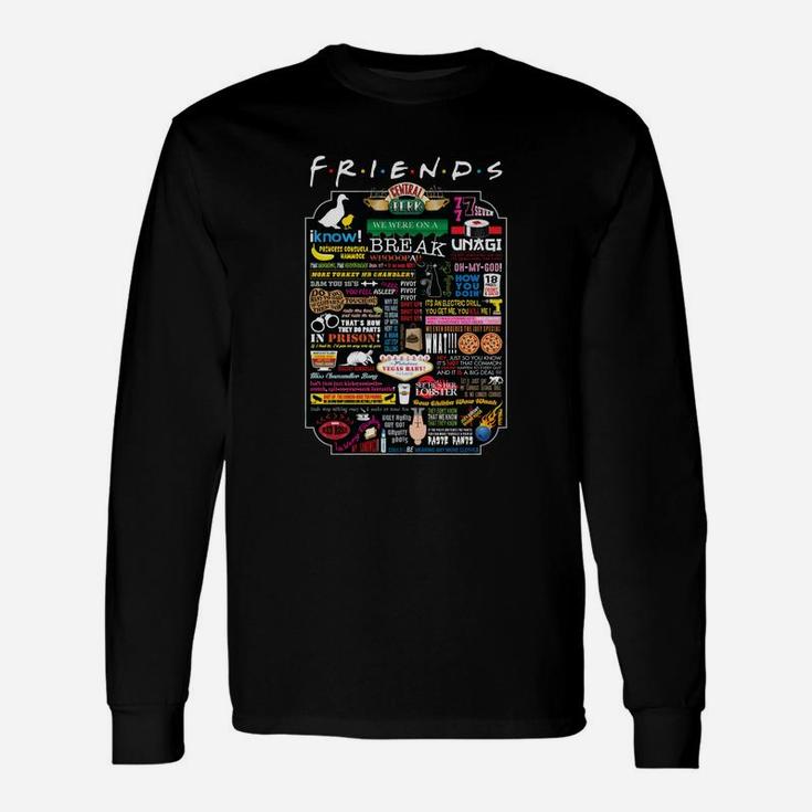 Friends Quote's Long Sleeve T-Shirt