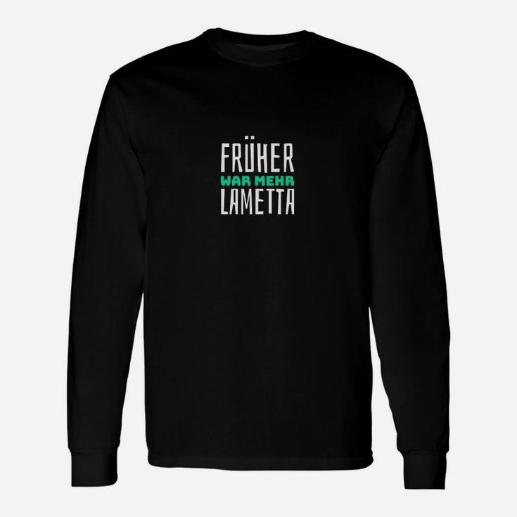 Fruher War Hohr Lametta Langarmshirts