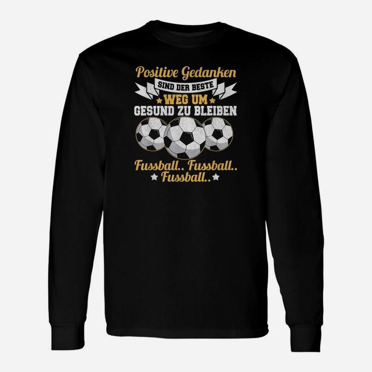 Fussball Lustige Sprüche Fussballer Mannschaft Langarmshirts