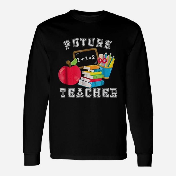 Future Teacher Long Sleeve T-Shirt