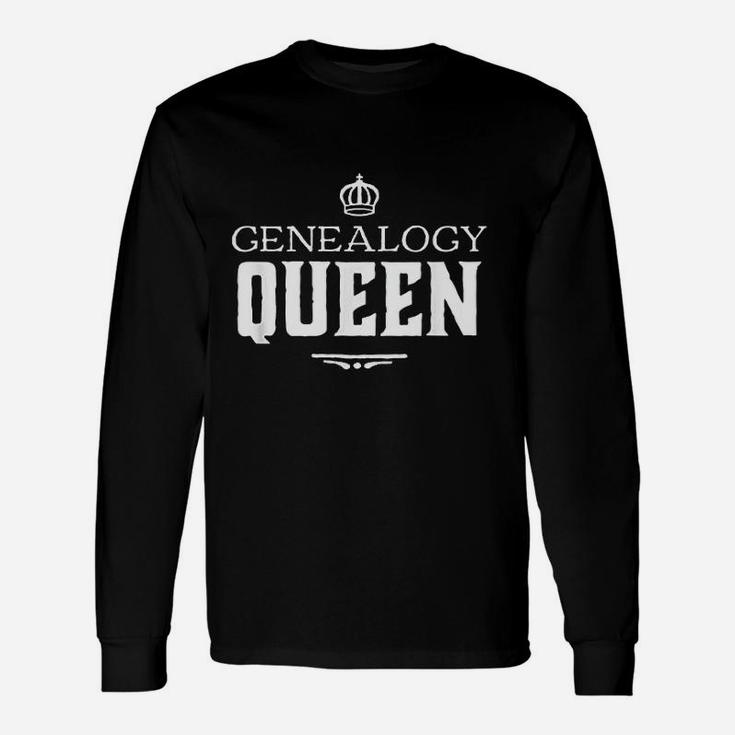 Genealogy Queen Genealogist Research Ancestry Long Sleeve T-Shirt