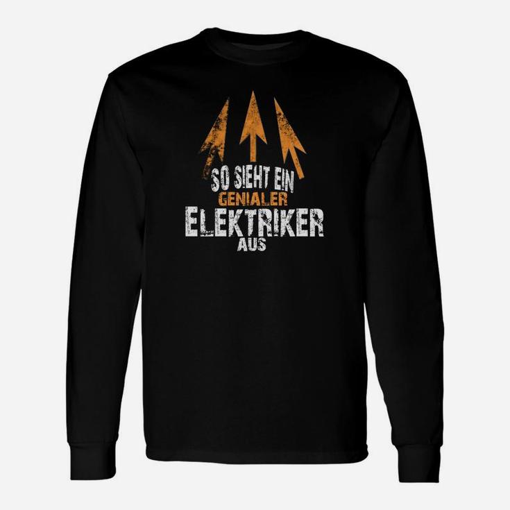 Genialer Elektriker Aufdruck Schwarzes Langarmshirts, Berufsmode für Elektriker