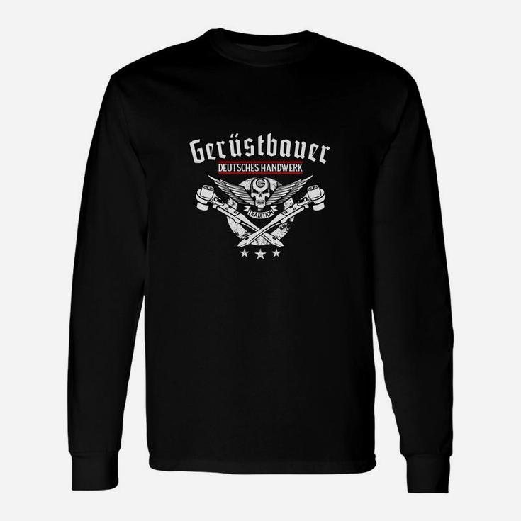 Gerüstbauer Handwerk Mit Tradition Langarmshirts